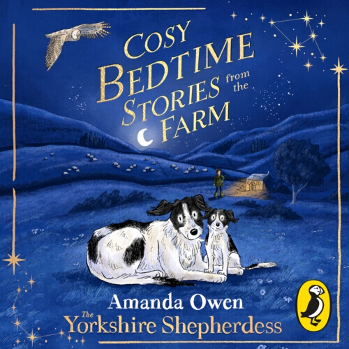 Book cover of Cosy Bedtime Stories from the Farm by Amanda Owen