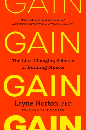 Book cover of Gain by Dr Layne Norton