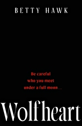 Book cover of Wolfheart by Betty Hawk