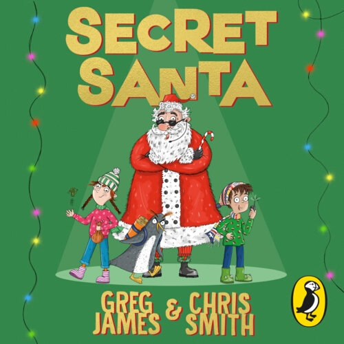 Book cover of Secret Santa by Greg James, Chris Smith