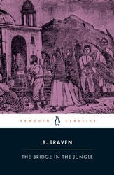 Book cover of The Bridge in the Jungle by B. Traven