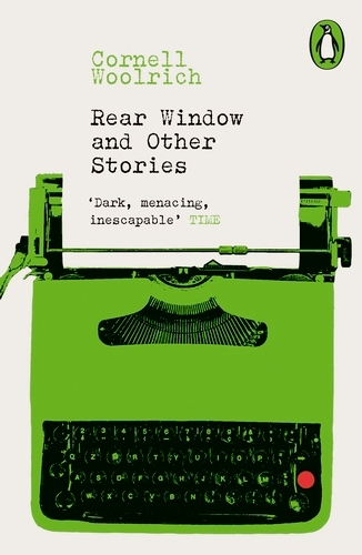 Book cover of Rear Window and Other Stories by Cornell Woolrich