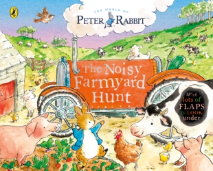 Book cover of Peter Rabbit: The Noisy Farmyard Hunt by Beatrix Potter