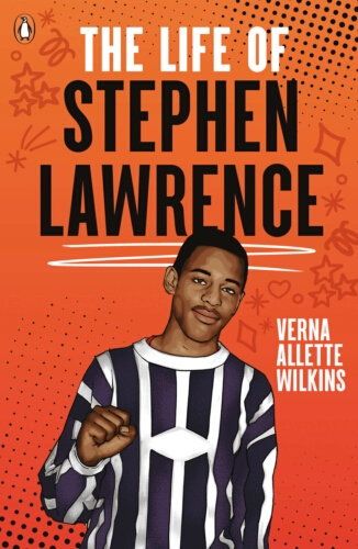 Book cover of The Life of Stephen Lawrence by Verna Allette Wilkins