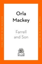 Book cover of Farrell and Son by Orla Mackey