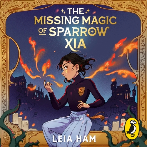 Book cover of The Missing Magic of Sparrow Xia by Leia Ham