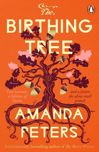 Book cover of The Birthing Tree by Amanda Peters