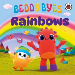 Book cover of BeddyByes: Rainbows by BeddyByes