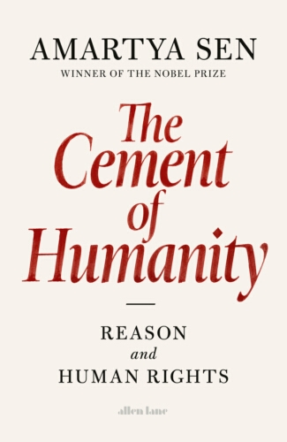 Book cover of The Cement of Humanity by Amartya Sen