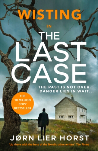 Book cover of The Last Case by Jørn Lier Horst
