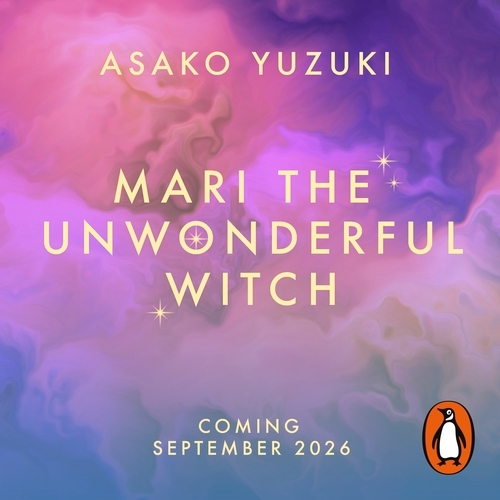 Book cover of Mari the Unwonderful Witch by Asako Yuzuki