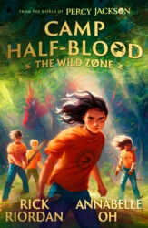 Book cover of From the World of Percy Jackson: The Wild Zone by Rick Riordan, Annabelle Oh