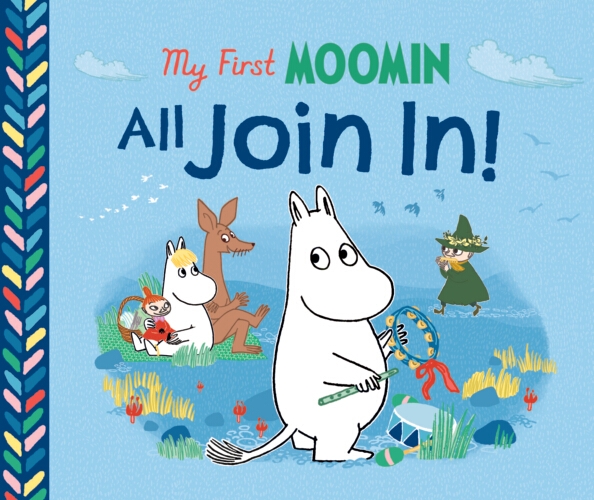 Book cover of My First Moomin: All Join In by Tove Jansson