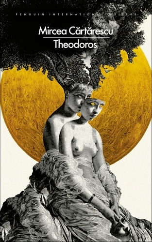 Book cover of Theodoros by Mircea Cartarescu