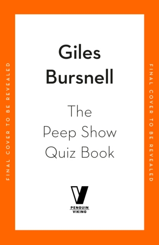 Book cover of The Peep Show Quiz Book by Giles Bursnell