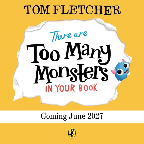 Book cover of There are TOO MANY Monsters in Your Book by Tom Fletcher