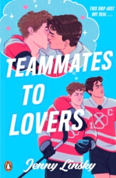 Book cover of Teammates to Lovers by Jenny Linsky