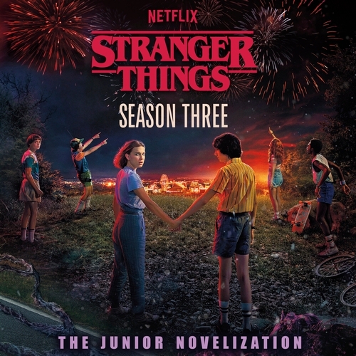 Book cover of Stranger Things: Season Three by Stranger Things, Matthew J. Gilbert