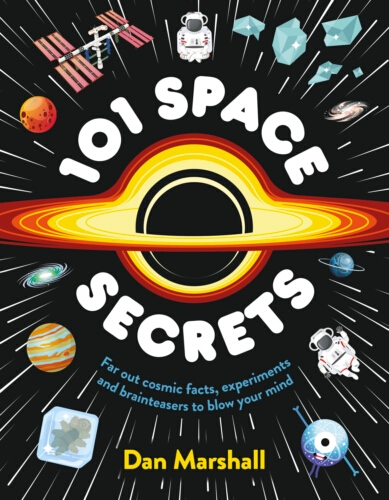Book cover of 101 Space Secrets by Dan Marshall