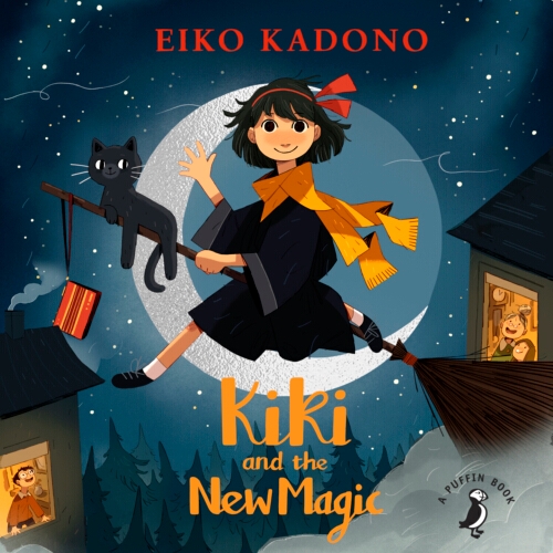 Book cover of Kiki and the New Magic by Eiko Kadono