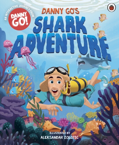 Book cover of Danny Go: Danny Go's Shark Adventure by Danny Go