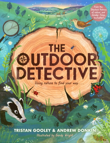 Book cover of The Outdoor Detective by Tristan Gooley, Andrew Donkin