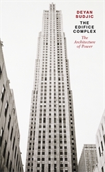 Book cover of The Edifice Complex by Deyan Sudjic