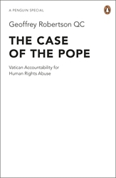 Book cover of The Case of the Pope by Geoffrey Robertson KC