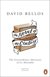 Book cover of The Novel of the Century by David Bellos