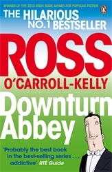 Book cover of Downturn Abbey by Ross O'Carroll-Kelly