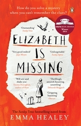 Book cover of Elizabeth is Missing by Emma Healey