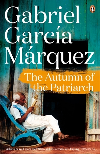 Book cover of The Autumn of the Patriarch by Gabriel Garcia Marquez