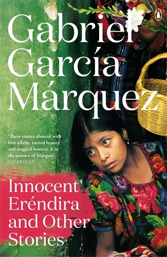 Book cover of Innocent Erendira and Other Stories by Gabriel Garcia Marquez
