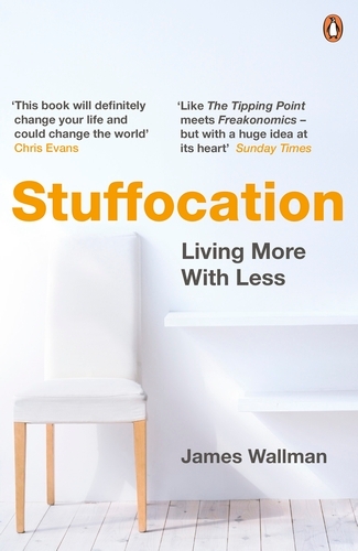 Book cover of Stuffocation by James Wallman