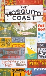 Book cover of The Mosquito Coast by Paul Theroux