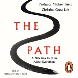 Book cover of The Path by Michael Puett, Christine Gross-Loh