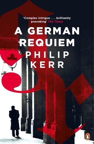 Book cover of A German Requiem by Philip Kerr