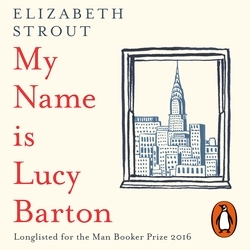 Book cover of My Name Is Lucy Barton by Elizabeth Strout