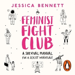 Book cover of Feminist Fight Club by Jessica Bennett
