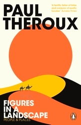 Book cover of Figures in a Landscape by Paul Theroux