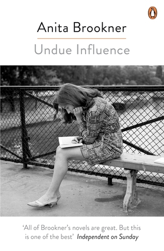 Book cover of Undue Influence by Anita Brookner