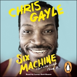 Book cover of Six Machine by Chris Gayle