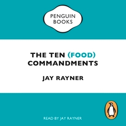 Book cover of The Ten (Food) Commandments by Jay Rayner