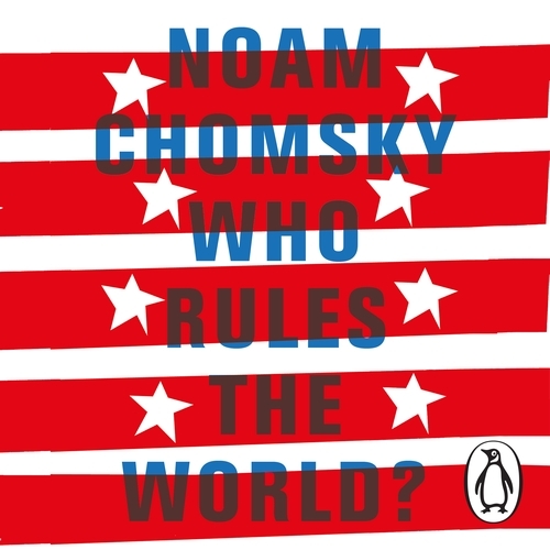Book cover of Who Rules the World? by Noam Chomsky