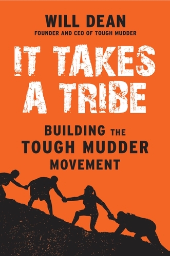 Book cover of It Takes a Tribe by Will Dean