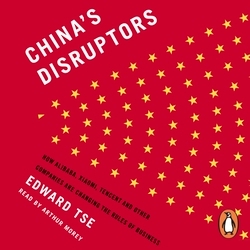 Book cover of China's Disruptors by Edward Tse