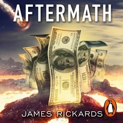 Book cover of Aftermath by James Rickards