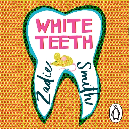 Book cover of White Teeth by Zadie Smith