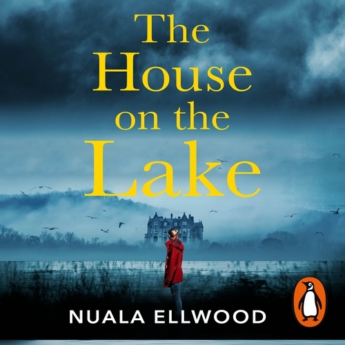 Book cover of The House on the Lake by Nuala Ellwood