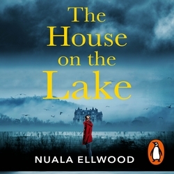 Book cover of The House on the Lake by Nuala Ellwood